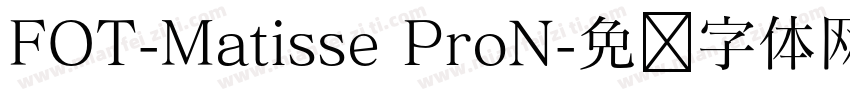 FOT-Matisse ProN字体转换